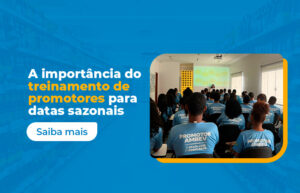 treinamento de promotores datas sazonais icatubrasil