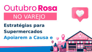 Outubro Rosa Icatu Brasil 2024 Trade Marketing
