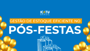 gestao eficiente de estoque pos festas icatu brasil